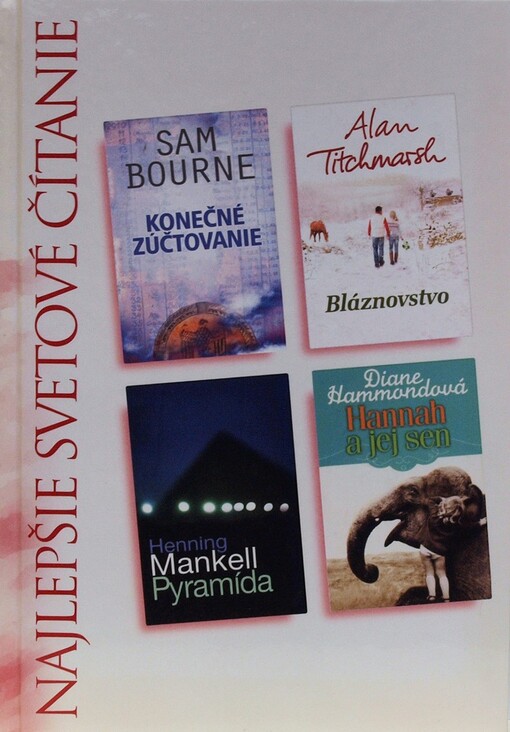 Najlepšie svetové čítanie - Konečné zúčtovanie, Bláznovstvo, Pyramída, Hannah a jej sen
