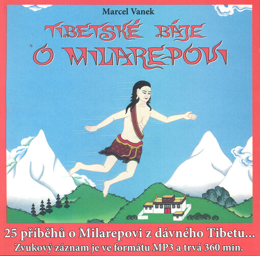 Tibetské báje o Milarepovi Marcel Vanek
