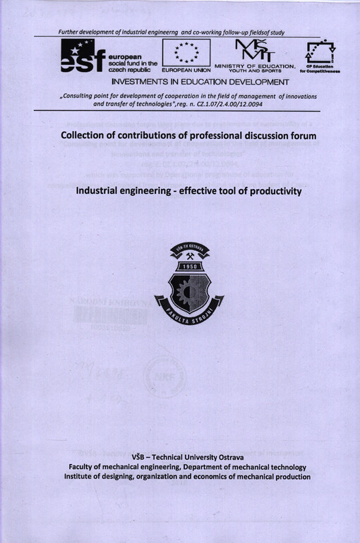 Industrial engineering - effective tool of productivity : collection of contributions of professional discussion forum