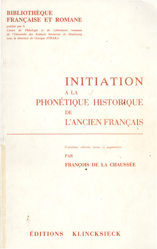 Initiation a la phonétique historique de l'ancien français