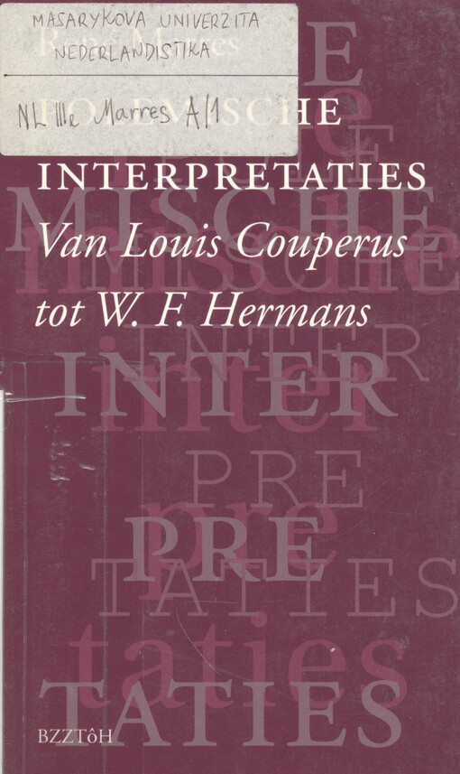 Polemische interpretaties : van Louis Couperus tot W.F. Hermans.
