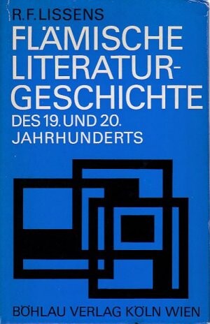 Flämische Literaturgeschichte des 19. und 20. Jahrhunderts.