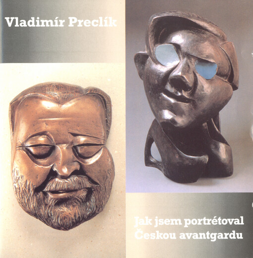 Jak jsem portrétoval Českou avantgardu