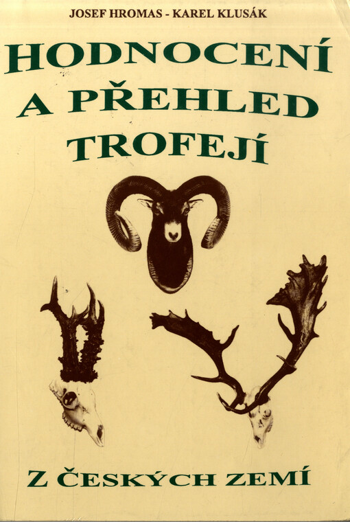 Hodnocení a přehled trofejí z českých zemí
