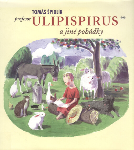 Profesor Ulipispirus a jiné pohádky, dotisk 2. vyd. (V nakl. Refugium)