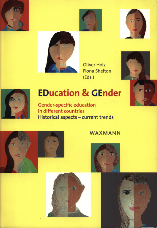 EDucation & GEnder : gender-specific education in different countries : historical aspects - current trends