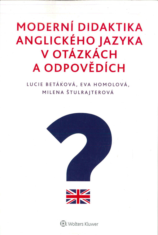 Moderní didaktika anglického jazyka v otázkách a odpovědích