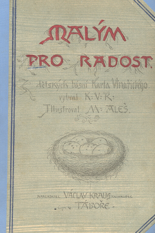 Malým pro radost : z dětských básní Karla Vinařického