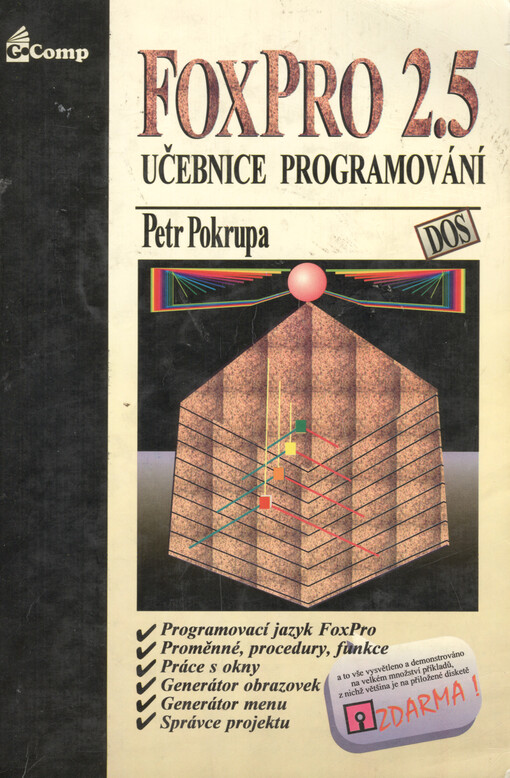 FoxPro 2.5: Učebnice programování : (DOS)