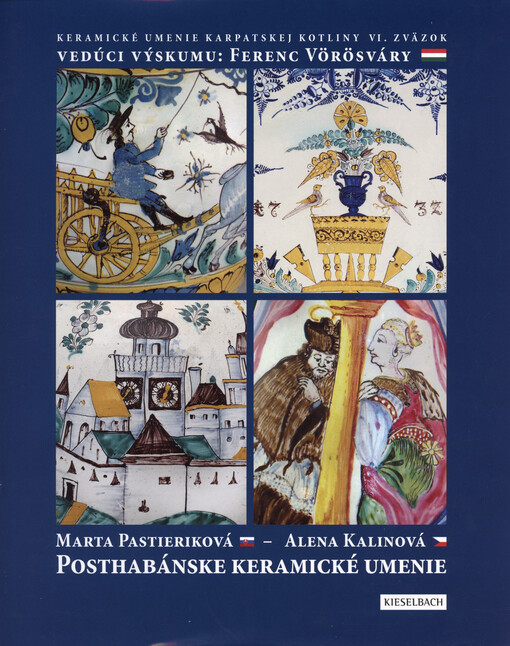Posthabánske keramické umenie : keramické umenie Karpatskej kotliny