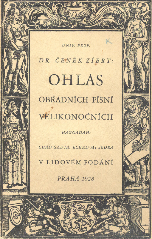 Ohlas obřadních písní velikonočních (Haggadah: Chad Gadja, Echad Mi Iodea) v lidovém podání