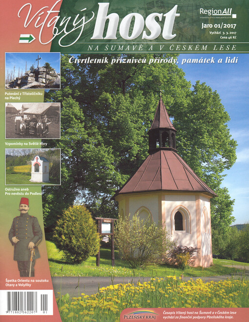 Vítaný host na Šumavě a v Českém lese : čtvrtletník příznivců přírody, památek a lidí