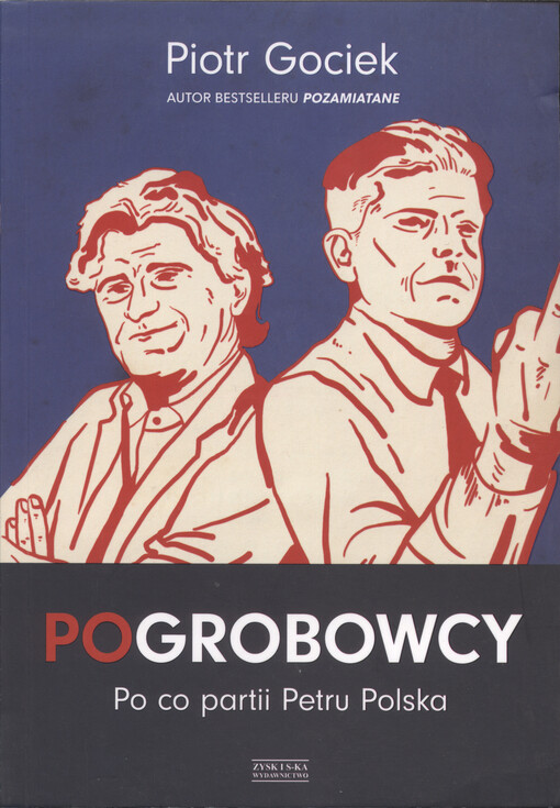 POgrobowcy. Po co partii Petru Polska