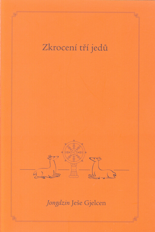 Zkrocení tří jedů