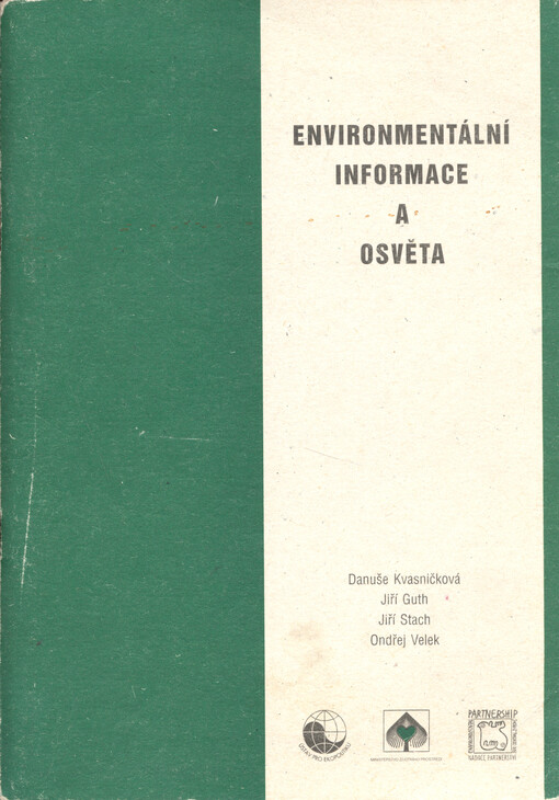 Environmentální informace a osvěta :manuál k zákonu č. 123/1998 Sb., o právu na informace o životním prostředí