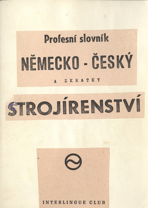 Profesní slovník německo-český a zkratky. :Obor: strojírenství
