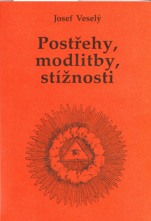 Postřehy, modlitby, stížnosti