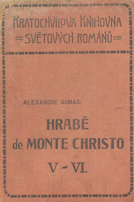 Hrabě de Monte Christo. V -VI.