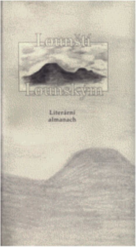 Lounští Lounským : literární almanach
