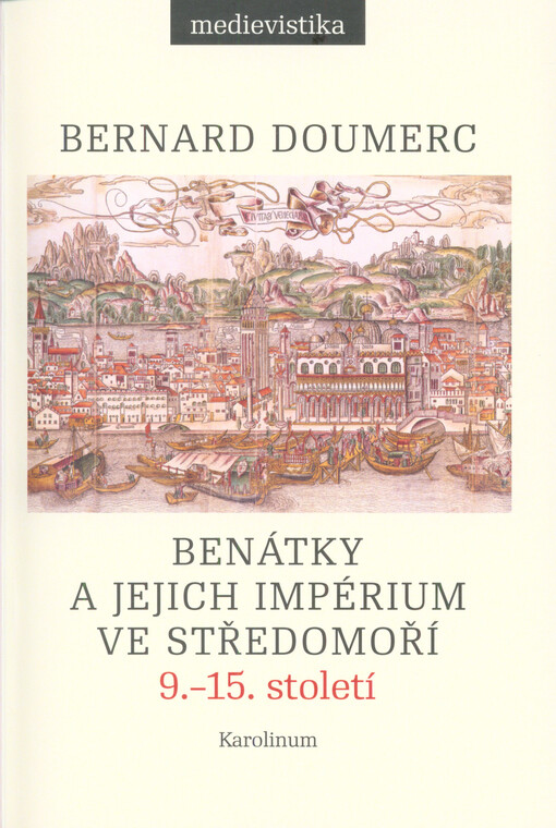 Benátky a jejich impérium ve Středomoří