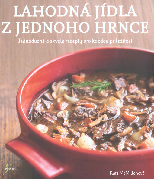 Lahodná jídla z jednoho hrnce