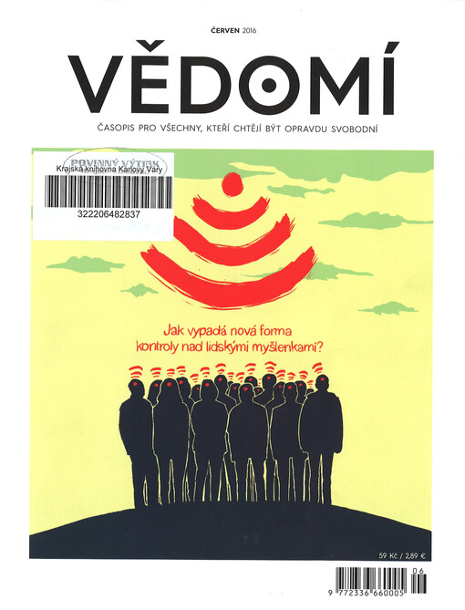 Vědomí :časopis pro všechny, kteří chtějí být opravdu svobodní
