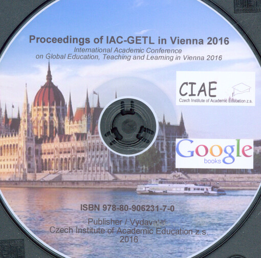 Proceedings of IAC-GETL in Vienna 2016: International Academic Conference on Global Education, Teaching and Learning in Vienna 2016
