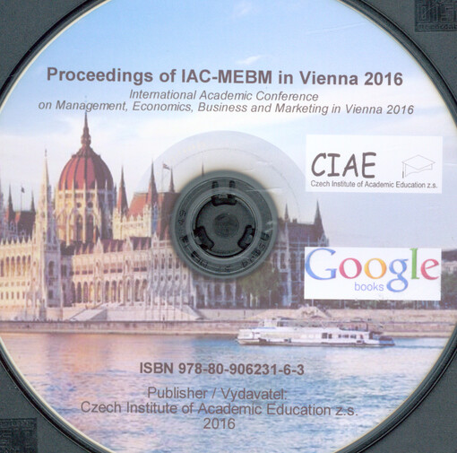 Proceedings of IAC-MEBM in Vienna 2016: International Academic Conference on Management, Economics, Business and Marketing in Vienna 2016