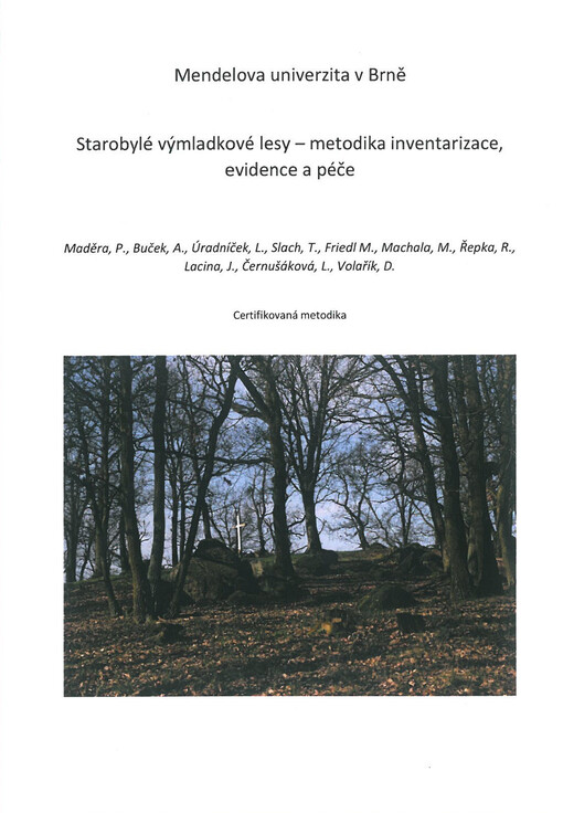 Starobylé výmladkové lesy - metodika inventarizace, evidence a péče