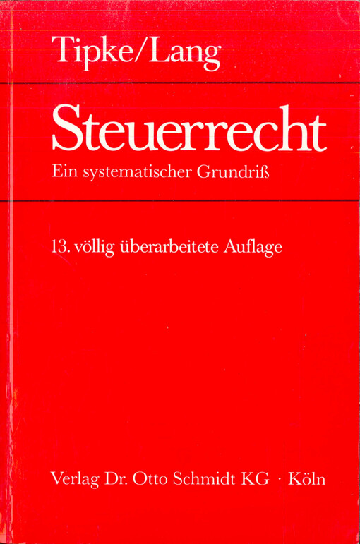 Steuerrecht : ein systematischer Grundriß