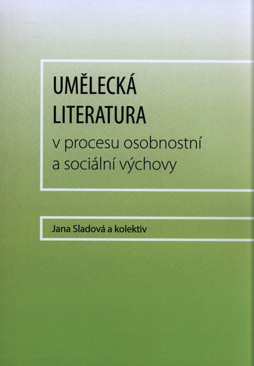 Umělecká literatura v procesu osobnostní a sociální výchovy