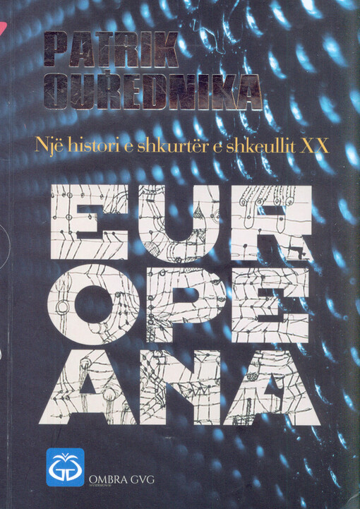 Europeana : një histori e shkurtër e shkeullit XX