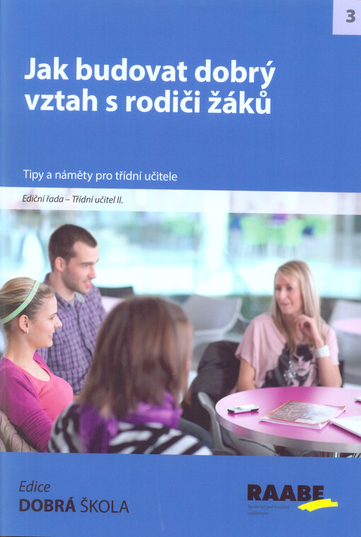 Jak budovat dobrý vztah s rodiči žáků
