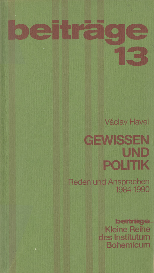 Gewissen und Politik : Reden und Ansprachen, 1984-1990 : Prager Rede vom 15. März 1990