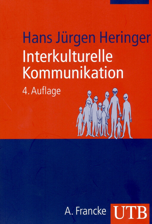 Interkulturelle Kommunikation : Grundlagen und Konzepte