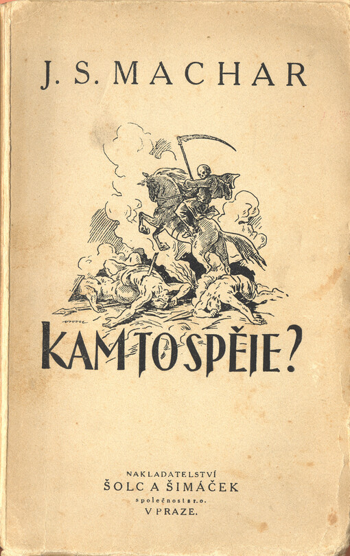 Kam to spěje? ... :(Psáno 1917-1926)