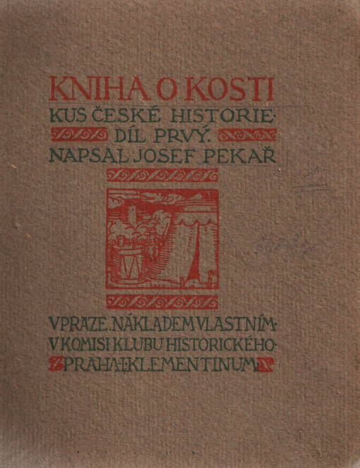 Rok: 1909 / Číslo: Díl prvý