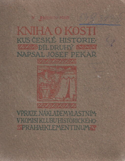 Kniha o Kosti : kus české historie