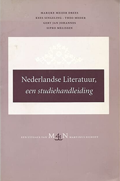 Nederlandse literatuur : een studiehandleiding