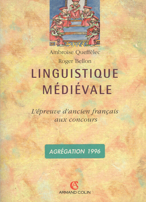 Linguistique médiévale :l'épreuve d'ancien français aux concours