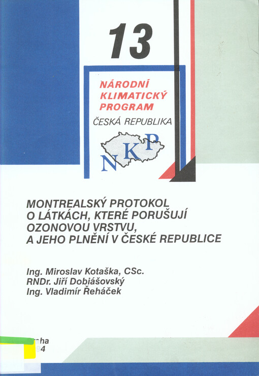 Montrealský protokol o látkách, které porušují ozonovou vrstvu, a jeho plnění v České republice