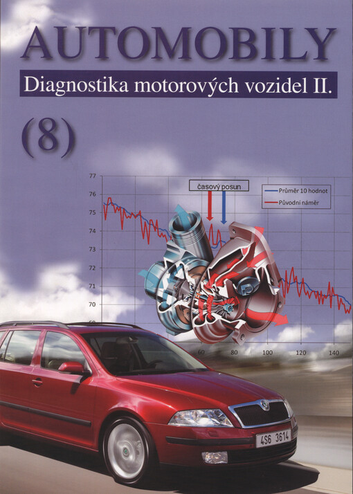 Automobily.(8),Diagnostika motorových vozidel II.
