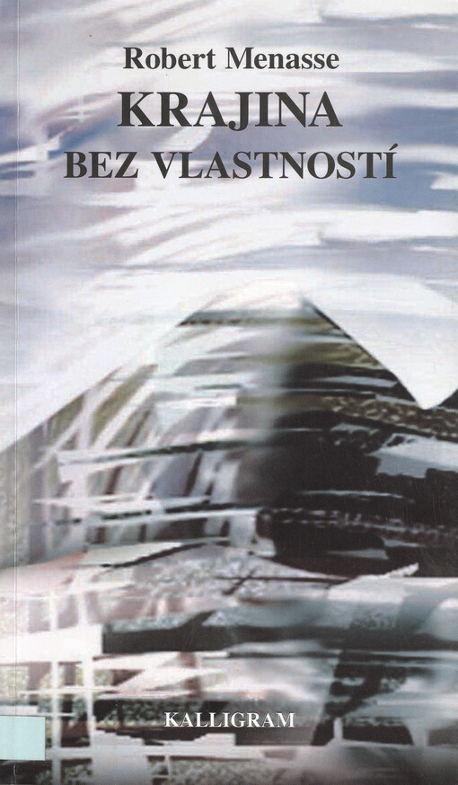 Krajina bez vlastností : eseje o rakúskej identite