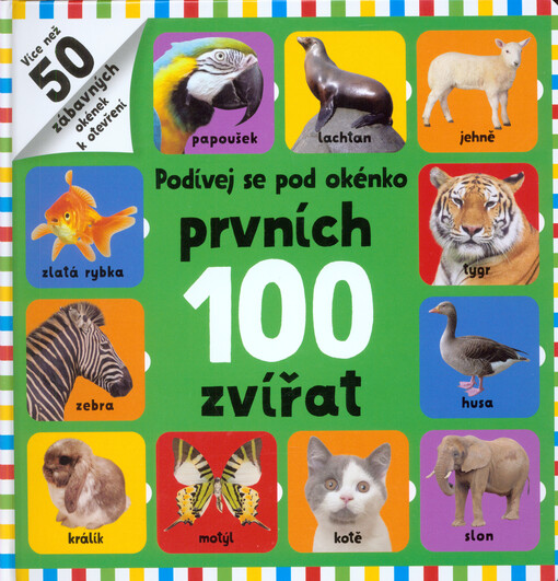 Podívej se pod okénko - Prvních 100 zvířat
