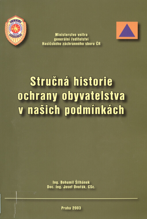 Stručná historie ochrany obyvatelstva v našich podmínkách