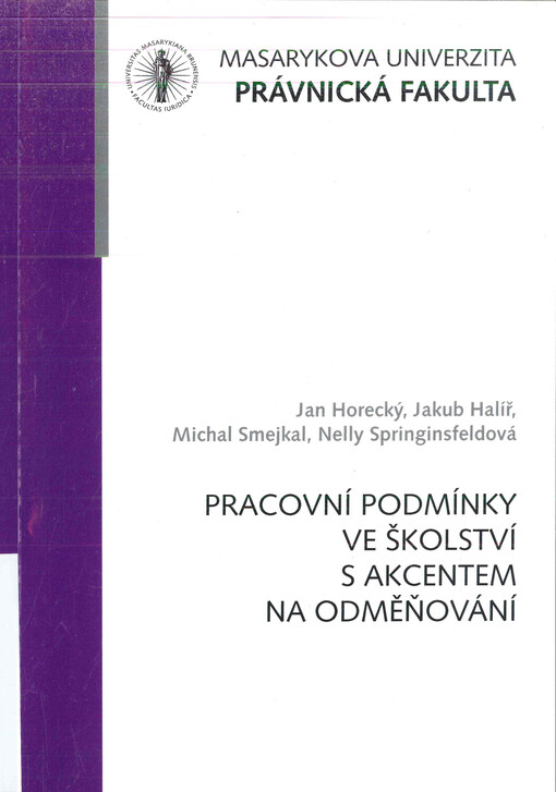 Pracovní podmínky ve školství s akcentem na odměňování