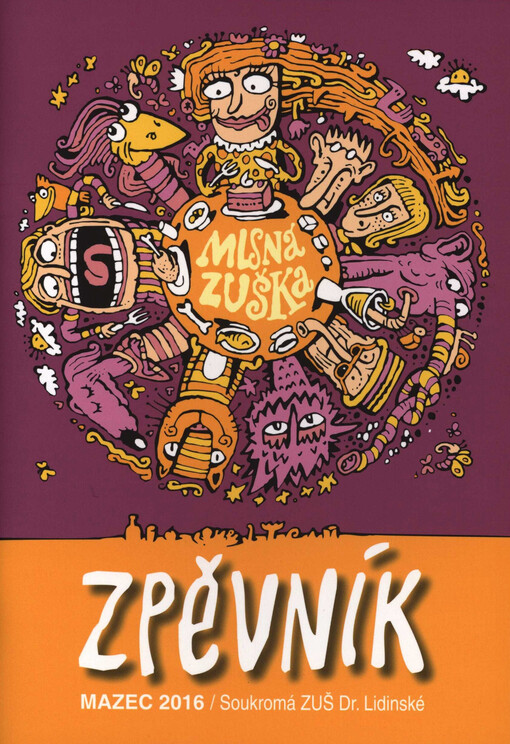 Mlsná ZUŠka zpěvník : mazec 2016