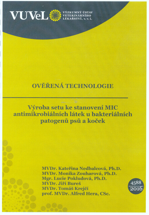 Výroba setu ke stanovení MIC antimikrobiálních látek u bakteriálních patogenů psů a koček