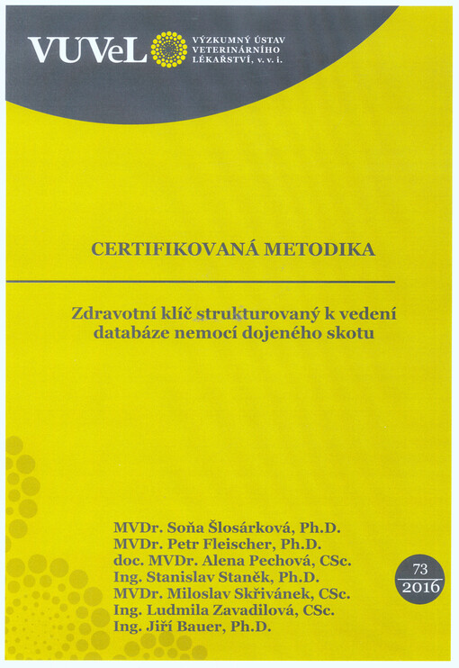 Zdravotní klíč strukturovaný k vedení databáze nemocí dojeného skotu