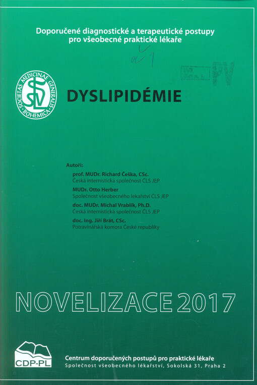 Dyslipidémie : doporučené diagnostické a terapeutické postupy pro všeobecné praktické lékaře 2017